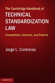171114CambridgeHandbookofTech Standardization Law.jpg